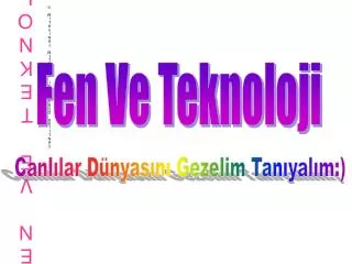 fen ve teknoloj
