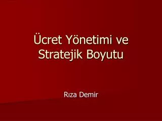 cret y netimi ve stratejik boyutu