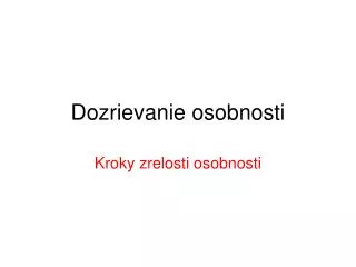 dozrievanie osobnosti