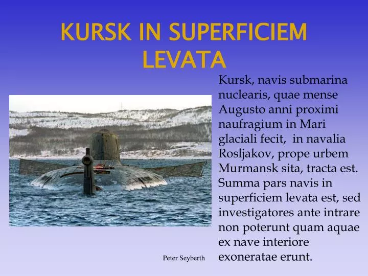 kursk in superficiem levata