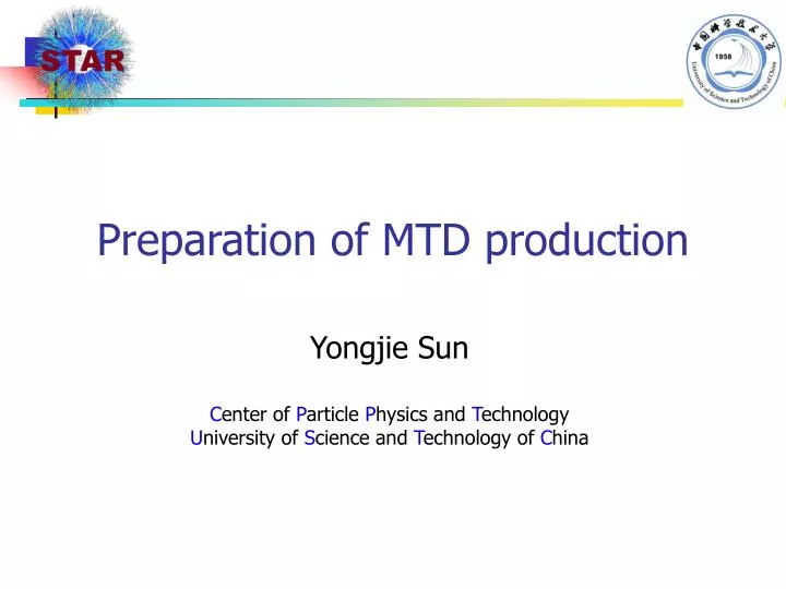 preparation of mtd production