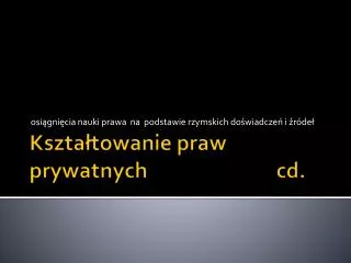 osi gni cia nauki prawa na podstawie rzymskich do wiadcze i r de