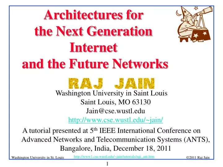 architectures for the next generation internet and the future networks