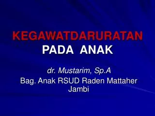 kegawatdaruratan pada anak