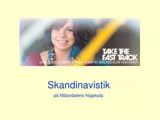 Skandinavistik 		 på Mälardalens högskola