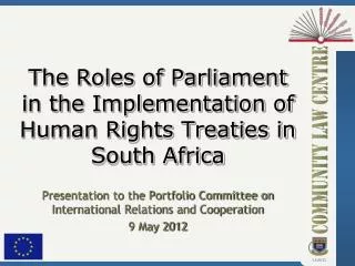 The Roles of Parliament in the Implementation of Human Rights Treaties in South Africa