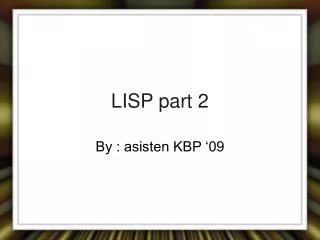 lisp part 2