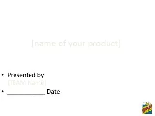 name of your product