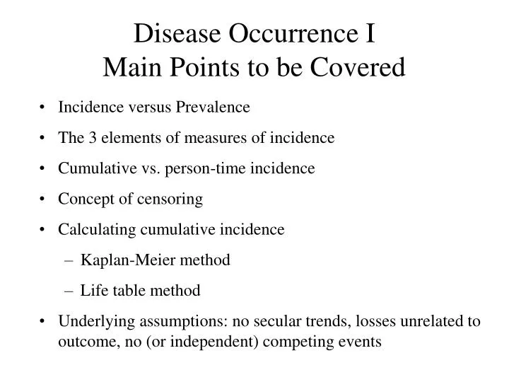 disease occurrence i main points to be covered