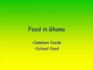 Food in Ghana