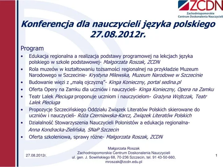 konferencja dla nauczycieli j zyka polskiego 27 08 2012r