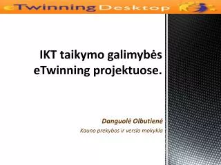 ikt taikymo galimyb s etwinning projektuose