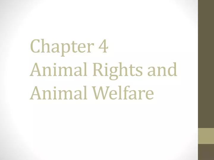 chapter 4 animal rights and animal welfare