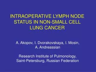 INTRAOPERATIVE LYMPH NODE STATUS IN NON-SMALL CELL LUNG CANCER