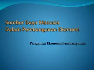 sumber daya manusia dalam pembangunan ekonomi
