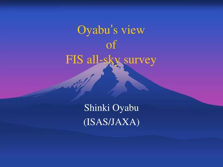oyabu s view of fis all sky survey