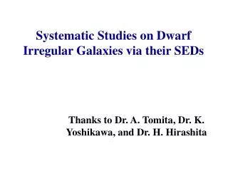 Systematic Studies on Dwarf Irregular Galaxies via their SEDs