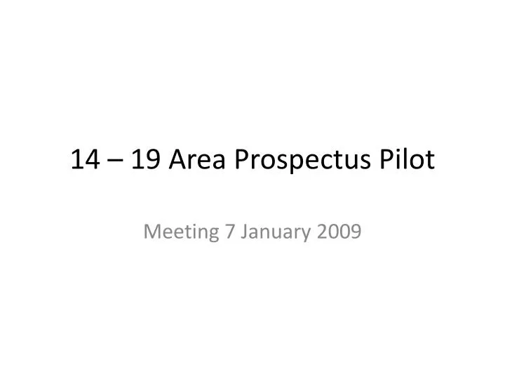 14 19 area prospectus pilot