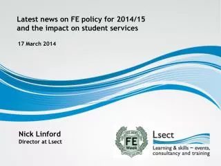 Latest news on FE policy for 2014/15 and the impact on student services
