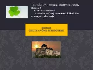 beseda chute a v ne stredoveku