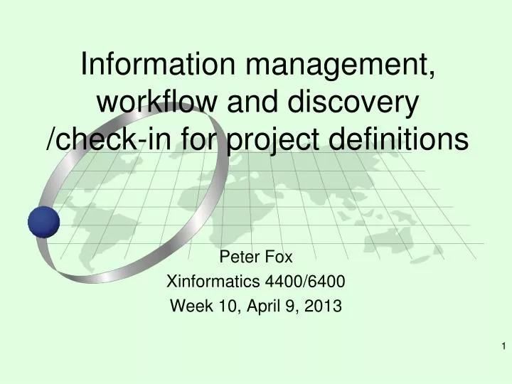information management workflow and discovery check in for project definitions