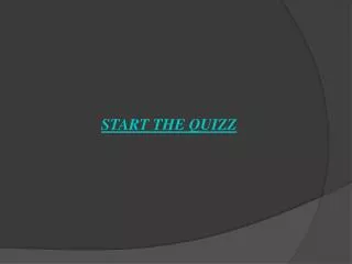START THE QUIZZ