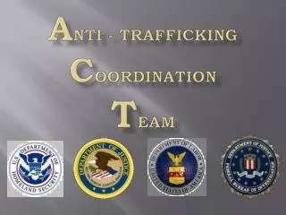 A ntI - Trafficking c oordination t eam