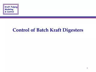 Control of Batch Kraft Digesters