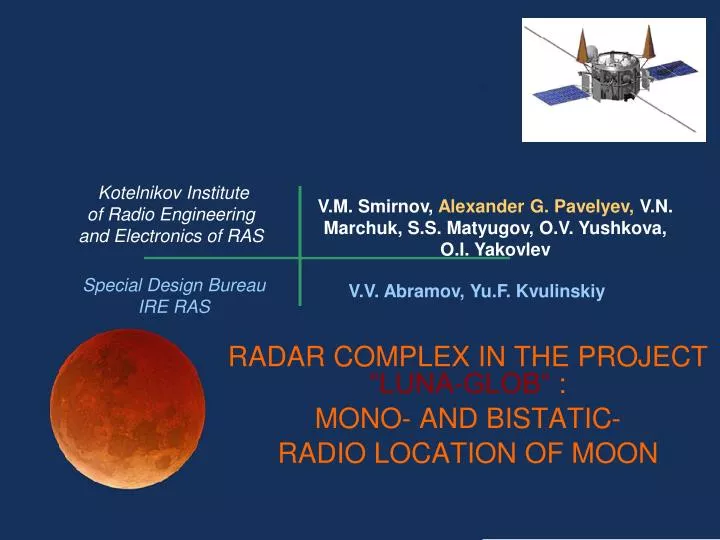 radar complex in the project luna glob mono and bistatic radio location of moon