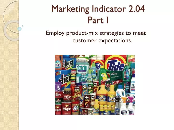marketing indicator 2 04 part i