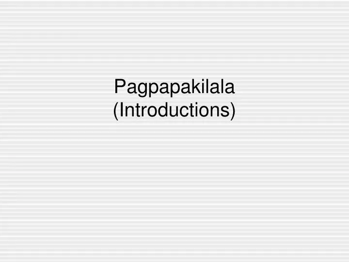 pagpapakilala introductions