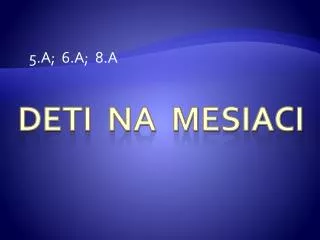 5 a 6 a 8 a