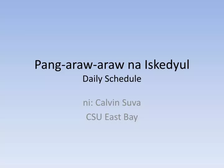 pang araw araw na iskedyul daily schedule