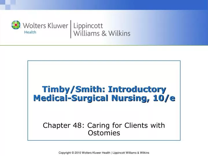 timby smith introductory medical surgical nursing 10 e