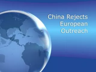 China Rejects European Outreach