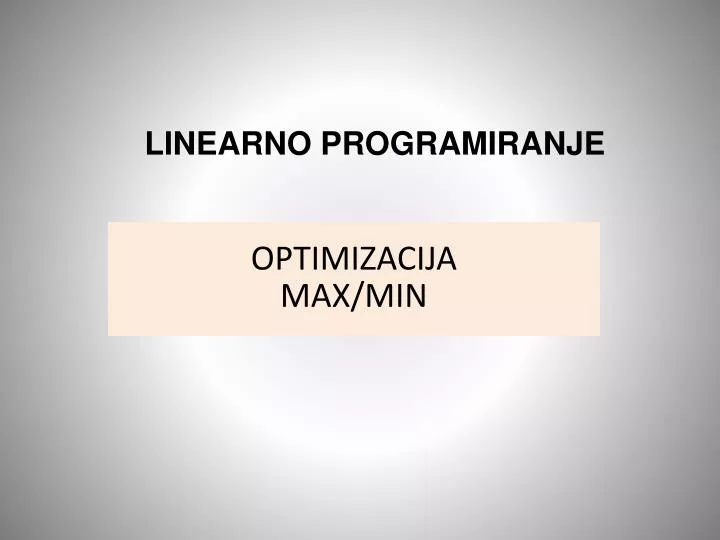 optimizacija max min