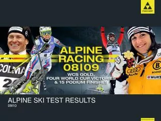 ALPINE SKI TEST RESULTS 09l10