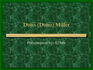 Doris (Dorie) Miller