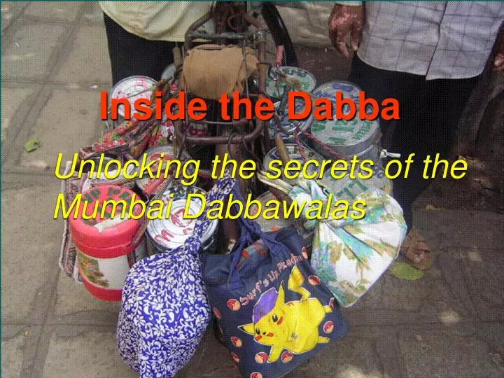 inside the dabba