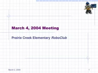March 4, 2004 Meeting
