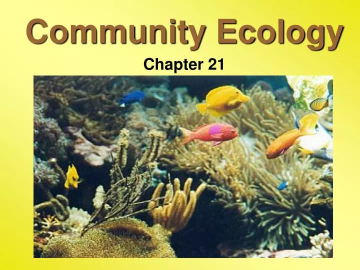 community ecology chapter 21