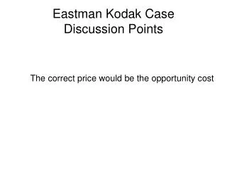 Eastman Kodak Case Discussion Points