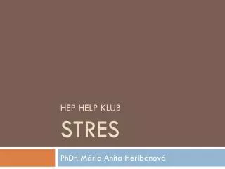 hep help klub stres