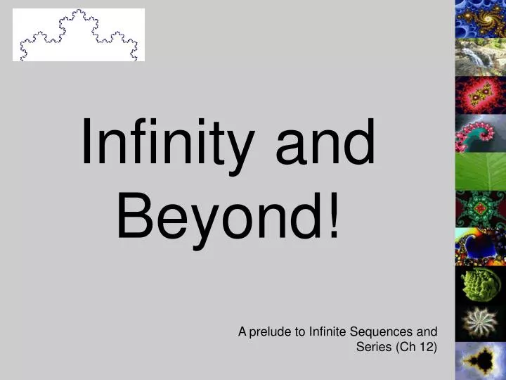 infinity and beyond