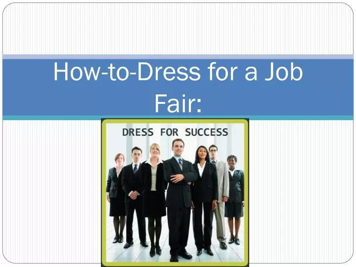 how to dress for a job fair