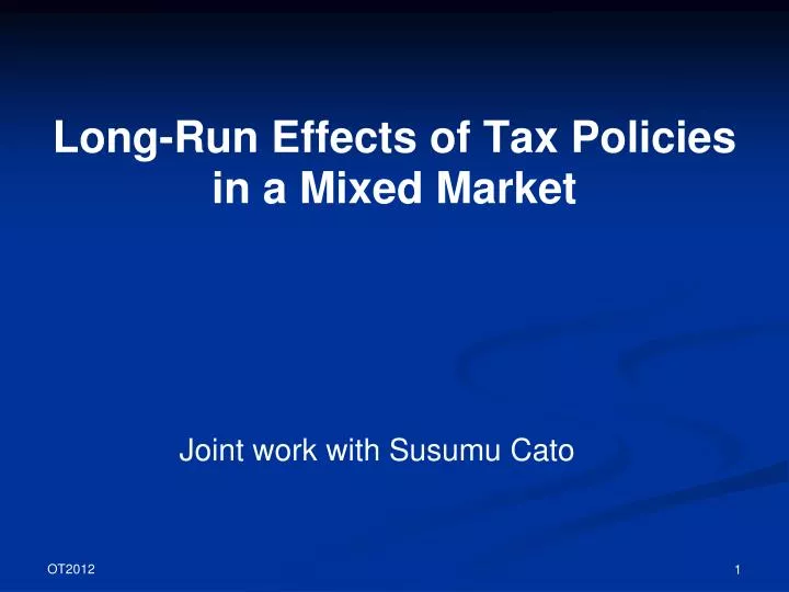 long run effects of tax policies in a mixed market