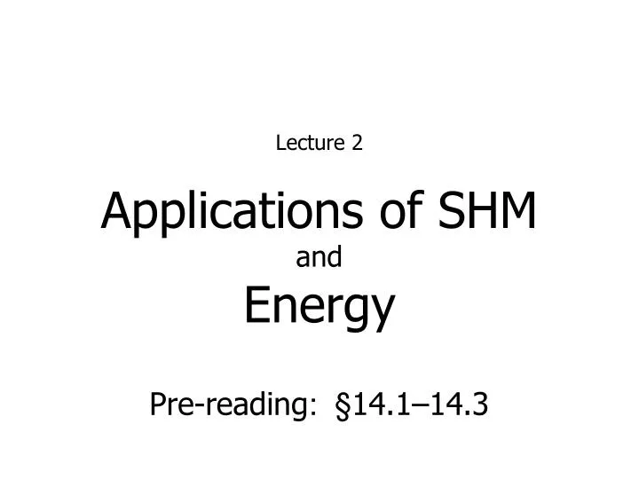applications of shm and energy