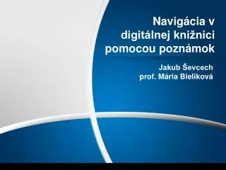 navig cia v digit lnej kni nici pomocou pozn mok