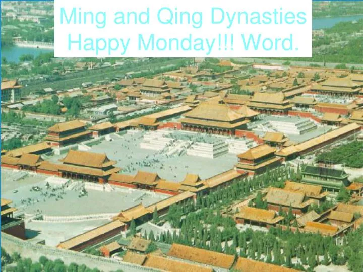 ming and qing dynasties happy monday word