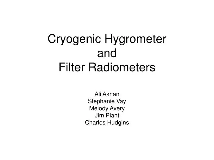 cryogenic hygrometer and filter radiometers